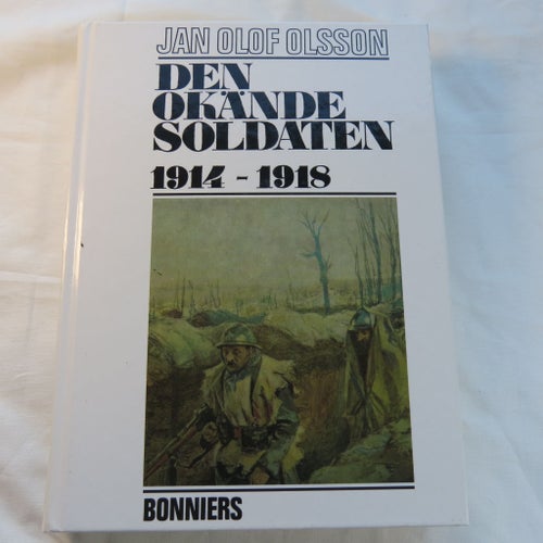 Den Okände Soldaten 1914-1918 av Jan Olof Olsson