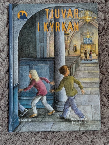 Tjuvar i kyrkan av Helena Bröss och Sonja Härdin