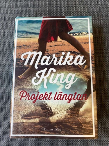 Marika King - Projekt längtan