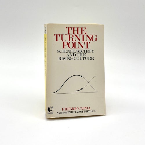 The turning point - Science, society, and the rising culture av Fritjof Capra