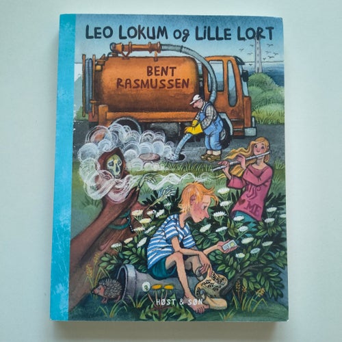 Leo Lokum och Lille Lort – Bent Rasmussen – Høst & Søn – Barnbok