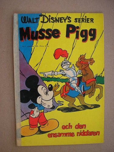 Walt Disneys Serier 1955 Nr. 9 Musse Pigg o den en. riddaren