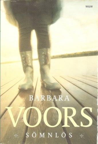 Barbara Voors: Sömnlös.