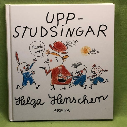 Uppstudsningar / Henschen, Helga