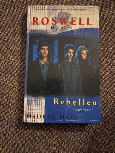 Roswell High: Rebellen - Melinda Metz