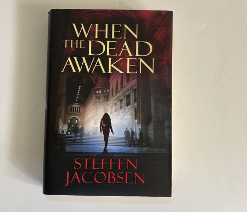 Steffen Jacobsen - When the Dead Awaken