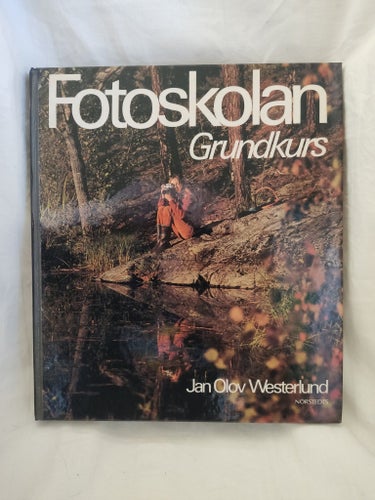 Fotoskolan Grundkurs av Jan Olov Westerlund, 1977