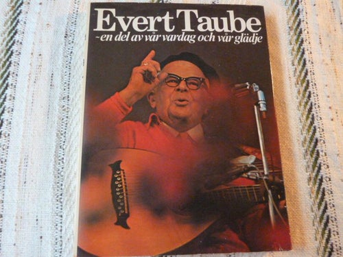 EVERT TAUBE - EN DEL AV VÅR VARDAG OCH VÅR GLÄDJE, 1975, BÖCKER