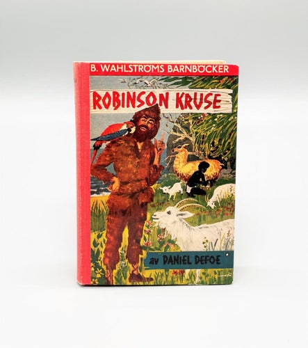 Robinson Kruse av Daniel Defoe (B Wahlströms 1958, Crusoe)