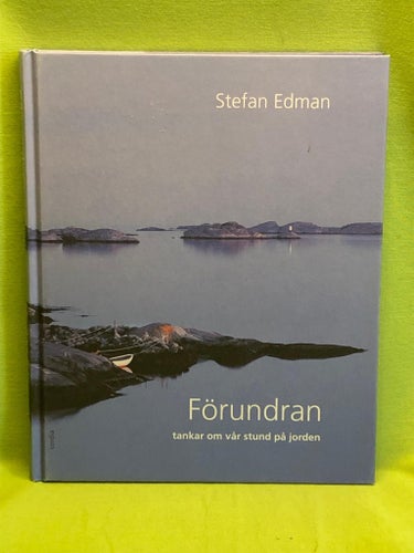 Förundran tankar om vår stund på jorden / Edman, Stefan