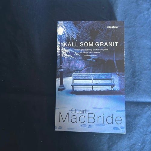 Kall som granit av Stuart MacBride, 2007
