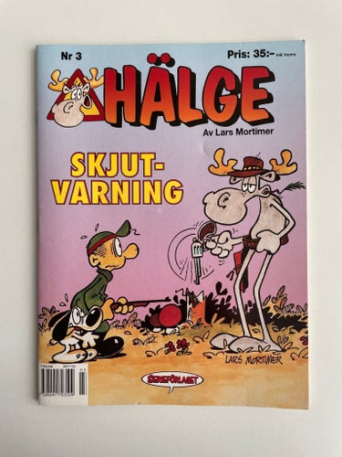 Serietidning Hälge Nr 3 från 1994 Skjutvarning av Lars Mortimer