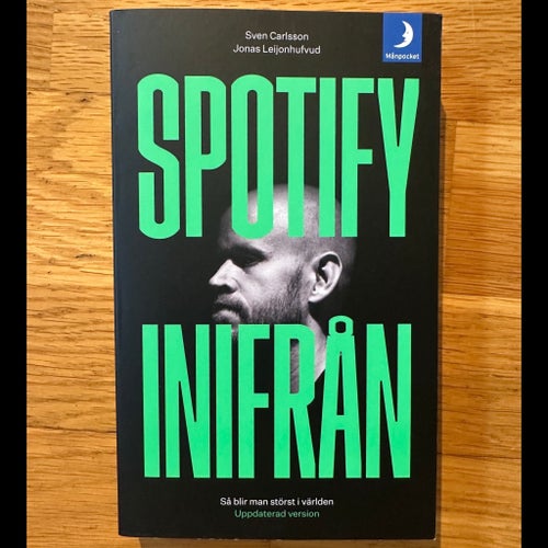 Spotify Inifrån av Sven Carlsson och Jonas Leijonhufvud, 2019 (oanvänd)