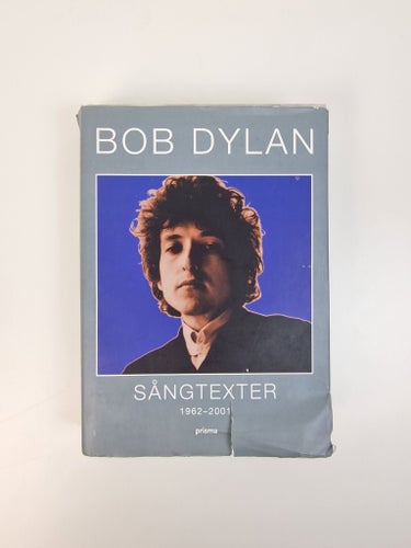 Prisma - Sångtexter: 1962-2001 av Bob Dylan