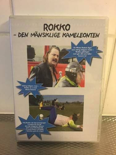 Rokko - Den mänsklige kameleonten. Micke Svullo Dubois.