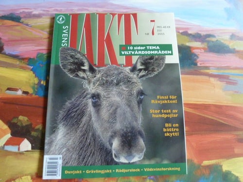 SVENSK JAKT, 2005 NR 7, TIDNING, VILTVÅRDSOMRÅDEN