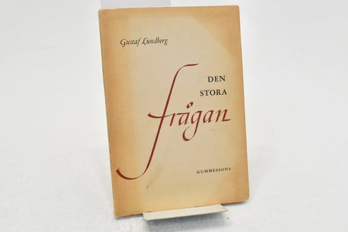Den stora frågan. / Lundberg, Gustaf