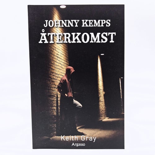 Johnny Kemps återkomst - Keith Gray