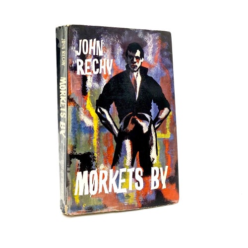 Mørkets by - City of night av John Rechy (Dansk första utgåva)