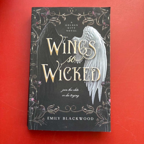 WINGS SO WICKED + BLOOD SO BRUTAL Emily Blackwood 2023-24