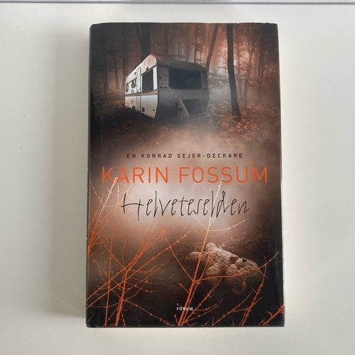 Helveteselden - Karin Fossum - 2015 - 1 uppl. - Inbunden