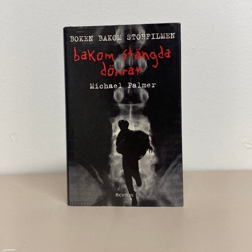 Bakom stängda dörrar av Michael Palmer, 1999