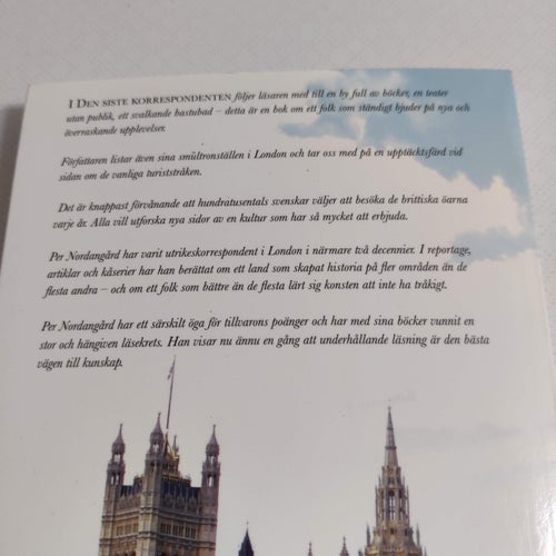 Den siste korrespondenten av Nordangård, Per hft London England Storbritanien