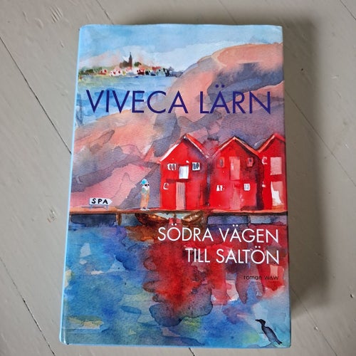 Södra vägen till Saltön av Viveca Lärn, 2014