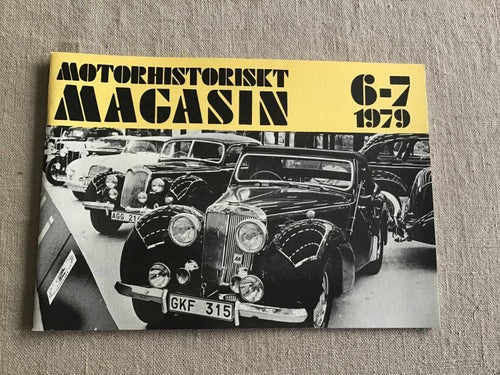 MOTORHISTORISKT MAGASIN NR 6-7 1979 SVENSKA BILMUSEUMER,MOTORAMA GÖTEBORG