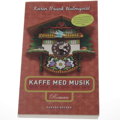 Karin Brunk Holmqvist - Kaffe med musik