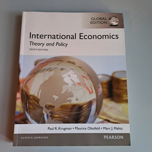 International Economics: Theory and Policy, Global Edition