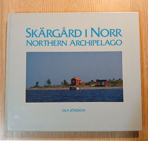 Skärgård i Norr - Northern Archipelago av Ola Jönsson (1990)