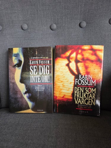 Karin Fossum - Se dig inte om! och Den som fruktar vargen