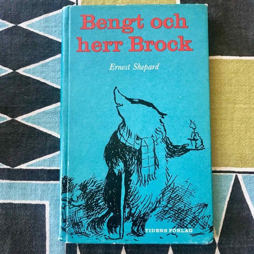 BENGT OCH HERR BROCK Ernest Shepard 1966