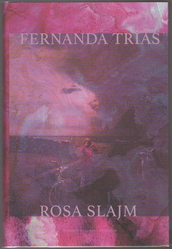 Rosa slajm / Fernanda Trías