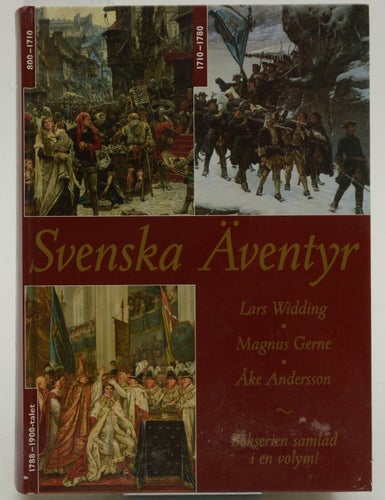 Svenska äventyr / Lars Widding, Magnus Gerne, Åke Andersson.
