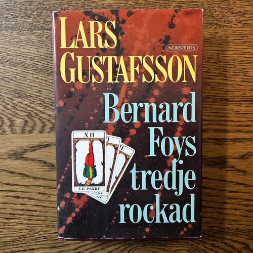 Bernard Foys tredje rockad - Lars Gustafsson