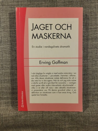 JAGET OCH MASKERNA av Erving Goffman, 1959