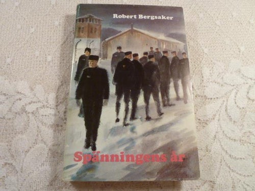 SPÄNNINGENS ÅR, R. BERGSAKER, 1971,  BÖCKER