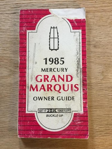 1985 Mercury Grand Marquis Owner Guide