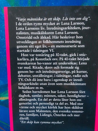 VARJE MÄNNISKA ÄR ETT SKÅP Av: Lena Larsson