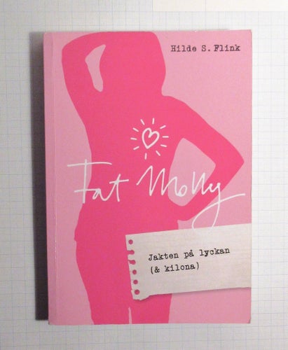 Fat Molly - Jakten på Lyckan (& kilona)