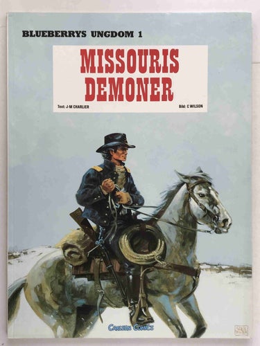 Blueberrys Ungdom - 1. Missouris demoner. VF-NM