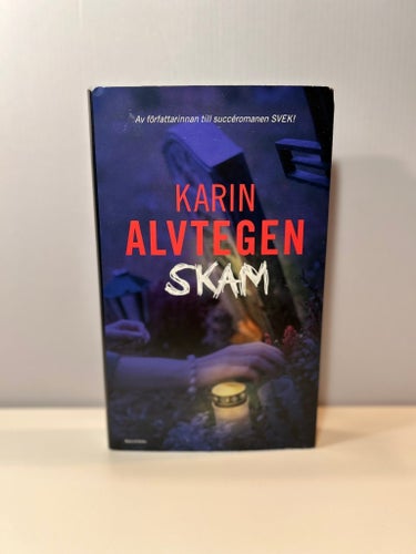 Skam - Karin Alvtegen - Inbunden
