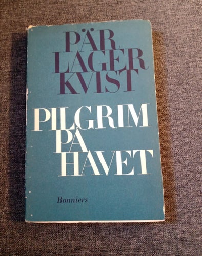 Pilgrim på havet - Pär Lagerkvist