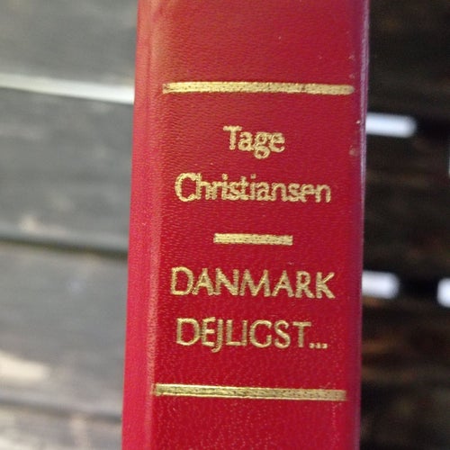 Danmark Dejligst... av Tage Christiansen
