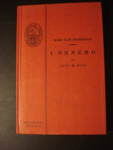 Hem och Hembygd i Önnemo Anna m Roos Omarbetad upplaga Bonniers 1950