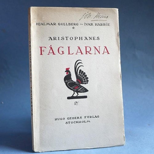 Aristophanes . Hjalmar Gullberg - Ivar Harrie  . 1928