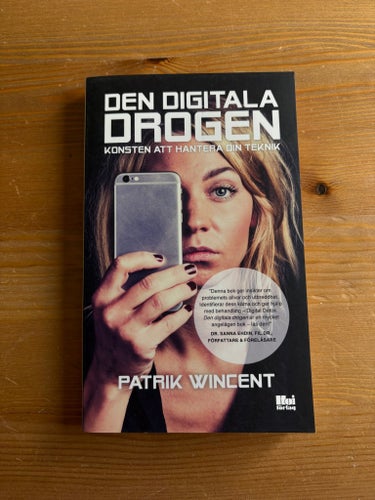 Den Digitala Drogen av Patrik Wincent