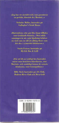 New York-bartenderns guide : [Av 17 bartendrar och drinkexperter verksamma...